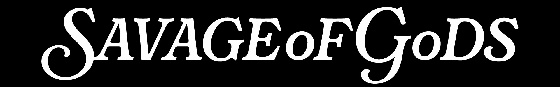 SAVAGE  oF GODS